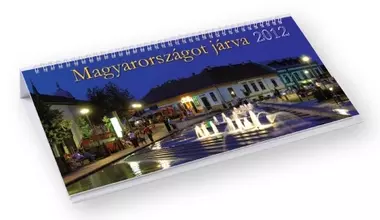 Magyarországot járva képes fekvő asztali naptár